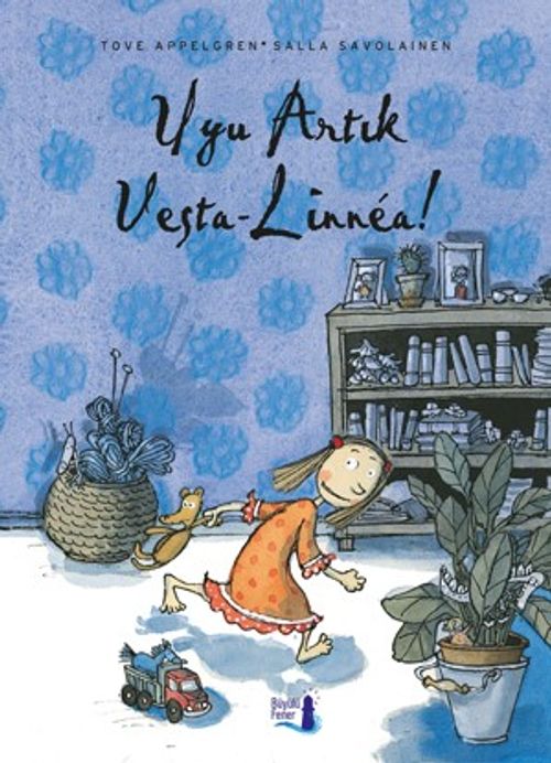 Uyu Artık Vesta-Linnea!