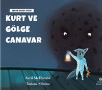 Kurt ve Gölge Canavar