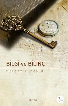 Bilgi ve Bilinç
