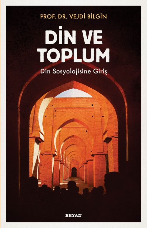 Din ve Toplum & Din Sosyolojisine Giriş