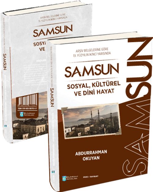 Arşiv Belgelerine Göre 19. Yüzyılın İkinci Yarısında Samsun Sosyal, Kültürel ve Dini Hayat