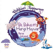 Bil Bakalım Hangi Hayvan ? / Rabbimi Tanıyorum 3 - Merve Gülcemal