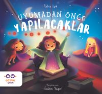 Uyumadan Önce Yapılacaklar