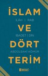 İslam ve D&ouml;rt Terim