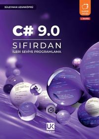 C# 9.0 Sıfırdan İleri Seviye Programlama