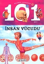 Bilmen Gereken 101 Şey / İnsan Vücudu
