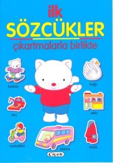 İlk Sözcükler Çıkartmalarla Birlikte (Mavi)