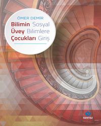 Bilimin Üvey Çocukları & Sosyal Bilimlere Giriş