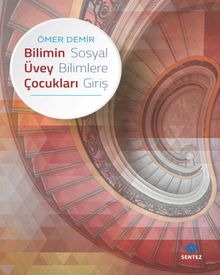 Bilimin Üvey Çocukları & Sosyal Bilimlere Giriş