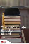 Y&uuml;ksek&ouml;ğretimde Eğiticilerin Eğitimi