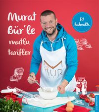 Murat Bür’le Mutlu Tarifler