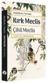 Kırk Meclis - &Ccedil;ihil Meclis