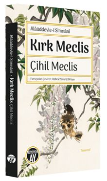 Kırk Meclis - Çihil Meclis 
