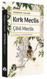Kırk Meclis - Çihil Meclis 