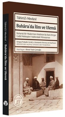 Buhara’da İlim ve Ulema - Tahirü'l Mevlevi