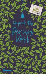 Perisiz Köşk & Bir Yıldız Alatan Macerası