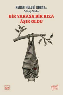 Bir Yarasa Bir Kıza Âşık Oldu