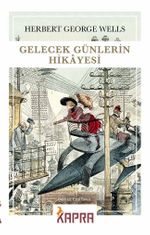 Gelecek Günlerin Hikayesi