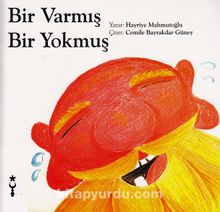 Bir Varmış Bir Yokmuş - Hayriye Mahmutoğlu