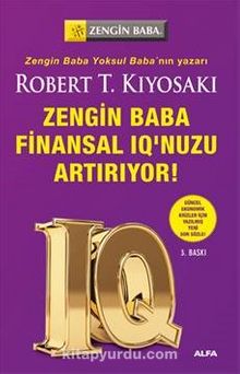 Zengin Baba Finansal IQ'nuzu Artırıyor! - Robert T. Kiyosaki