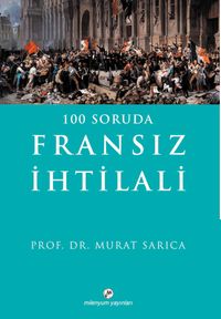 100 Soruda Fransız İhtilali