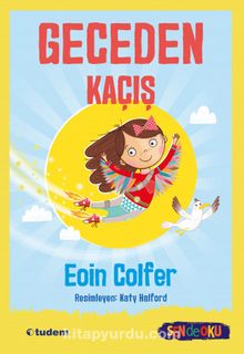 Geceden Kaçış (Sen de Oku) - Eoin Colfer