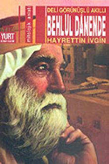 Deli Görünüşlü Akıllı Behlül Danende