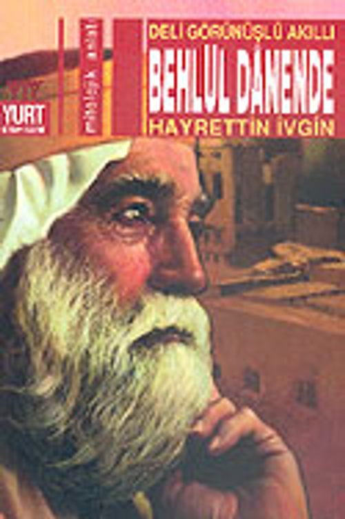 Deli Görünüşlü Akıllı Behlül Danende