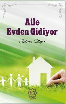 Aile Evden Gidiyor