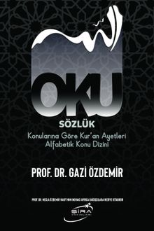 Oku & Sözlük - Konularına Göre Kur'an Ayetleri Alfabetik Konu Dizini