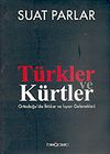 T&uuml;rkler ve K&uuml;rtler