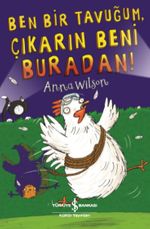 Ben Bir Tavuğum, Çıkarın Beni Buradan!