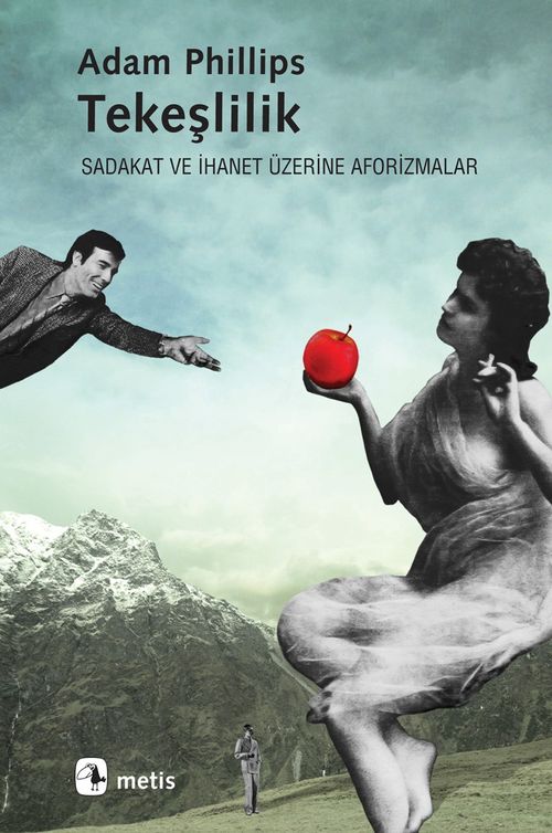 Tekeşlilik & Sadakat ve İhanet Üzerine Aforizmalar