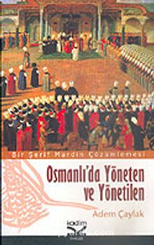 Osmanlı'da Yöneten ve Yönetilen