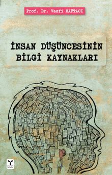 İnsan Düşüncesinin Bilgi Kaynakları