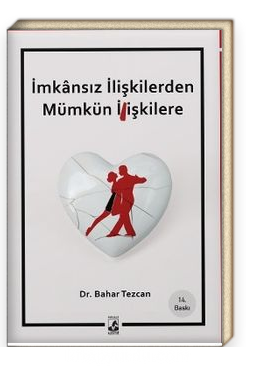 İmkansız İlişkilerden Mümkün İlişkilere