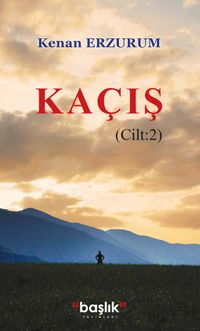 Kaçış (Cilt 2)