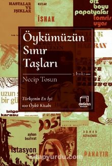 Öykümüzün Sınır Taşları - Necip Tosun