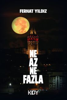 Ne Az Ne Fazla 