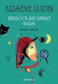 Arsene Lupin - Herlock Sholmes'e Karşı