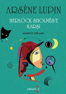 Arsene Lupin - Herlock Sholmes'e Karşı