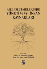 Aile İşletmelerinde Yönetim ve İnsan Kaynakları