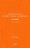 Erken Modern D&uuml;nyada Kimlik, K&uuml;lt&uuml;r Ve İletişim