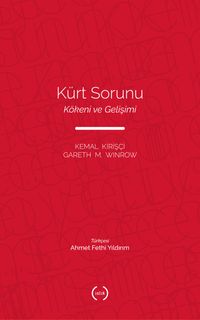 Kürt Sorunu & Kökeni ve Gelişimi