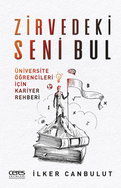 Zirvedeki Seni Bul & Üniversite Öğrencileri İçin Kariyer Rehberi