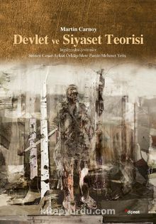 Devlet ve Siyaset Teorisi - Martin Carnoy