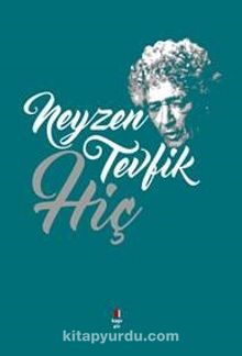 Hiç - Neyzen Tevfik