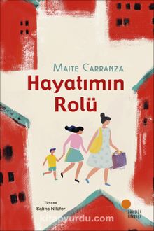 Hayatımın Rolü - Maite Carranza
