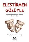 Eleştirmen Gözüyle Cumhuriyet Dönemi Türk Tiyatrosu Eleştiri Seçkisi