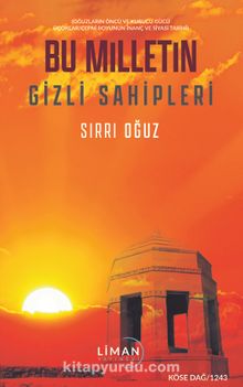 Bu Milletin Gizli Sahipleri - Sırrı Oğuz